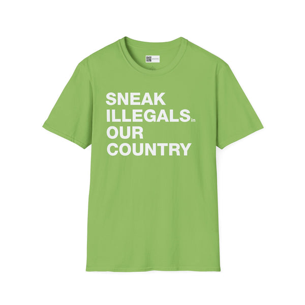 Sneak Illegals in Our Country - Short Sleeve T-shirt