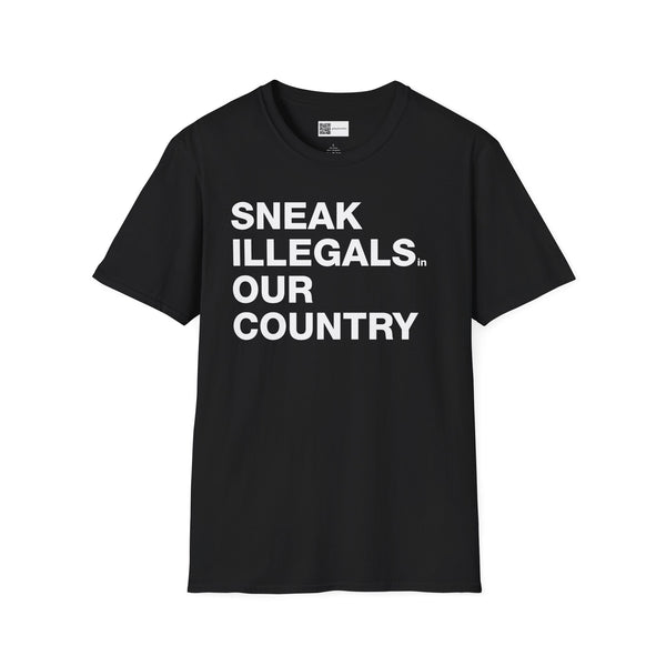 Sneak Illegals in Our Country - Short Sleeve T-shirt