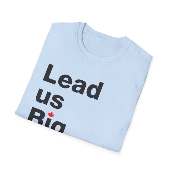 Lead us, Big Daddy! - Short-Sleeve Unisex T-Shirt