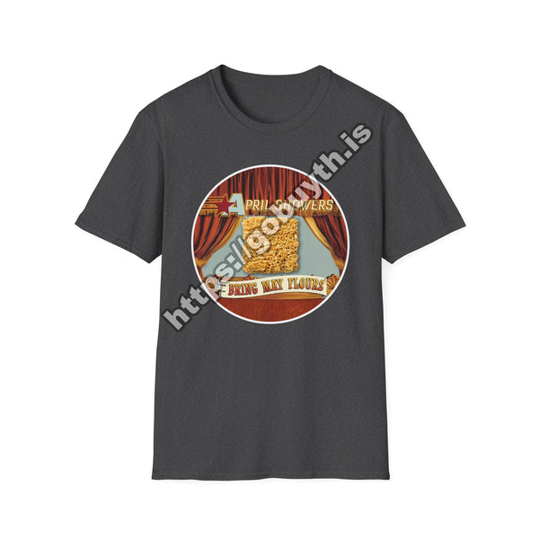April Showers Bring May Flours - Short-Sleeve Unisex T-Shirt