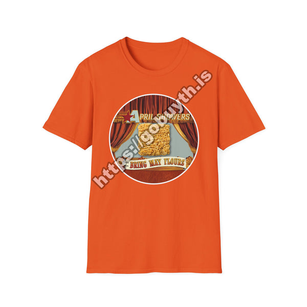 April Showers Bring May Flours - Short-Sleeve Unisex T-Shirt