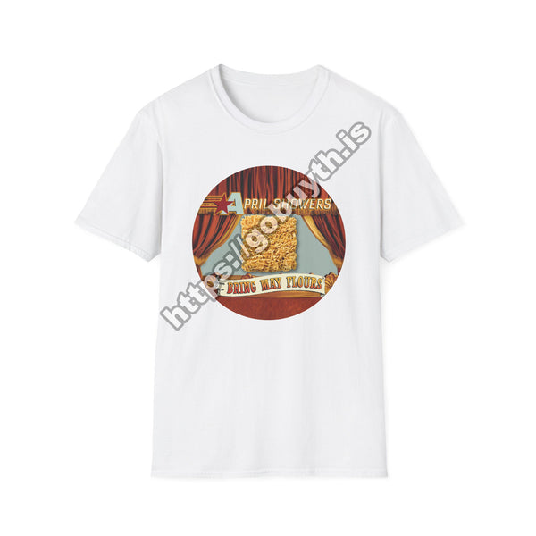 April Showers Bring May Flours - Short-Sleeve Unisex T-Shirt