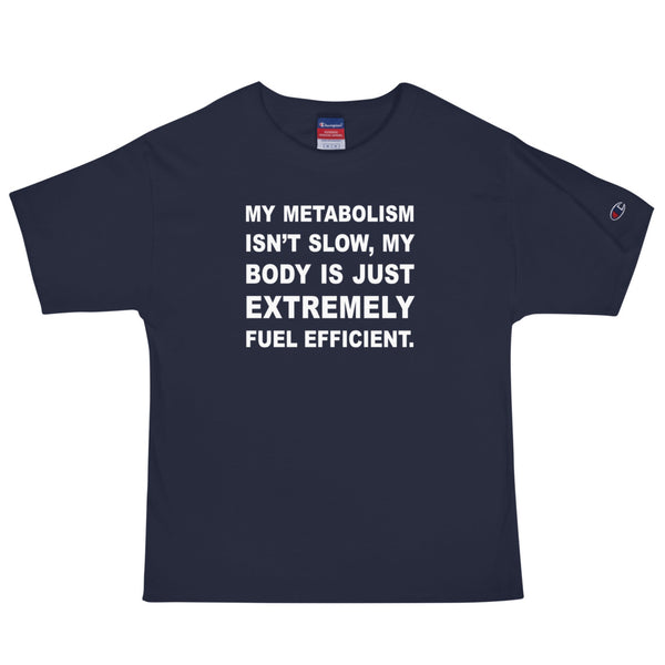 Fuel Efficient Body - Men's Champion T-Shirt