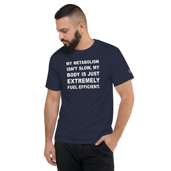 Fuel Efficient Body - Men's Champion T-Shirt