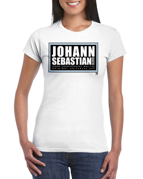 Johann Sebastian Bach; Good counterpoint was the original universal app - Classic Womens Crewneck T-shirt