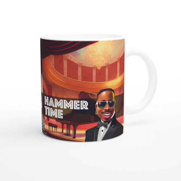 Stops, Hammer time. - White 11oz Ceramic Mug