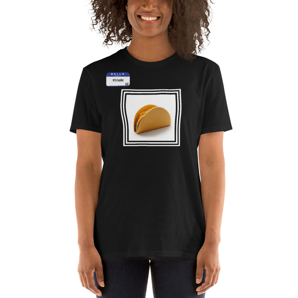 Hello, My Name is Michelle - Short Sleeve T-shirt