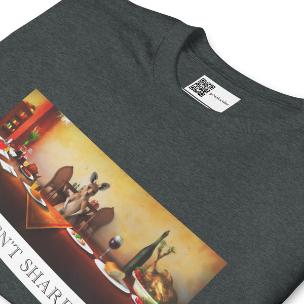 Joey Doesn't Share Food - Short Sleeve T-Shirt