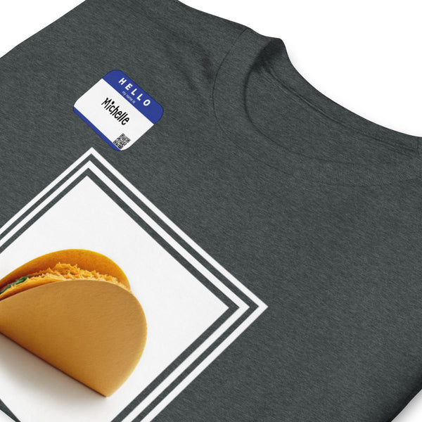 Hello, My Name is Michelle - Short Sleeve T-shirt
