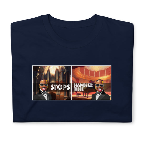 Stops, Hammer Time. Short-Sleeve T-shirt