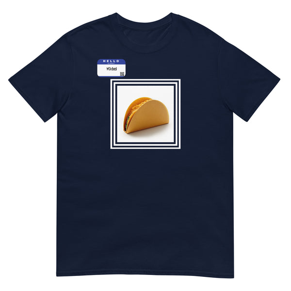 Hello, My Name is Michel - Short Sleeve T-shirt
