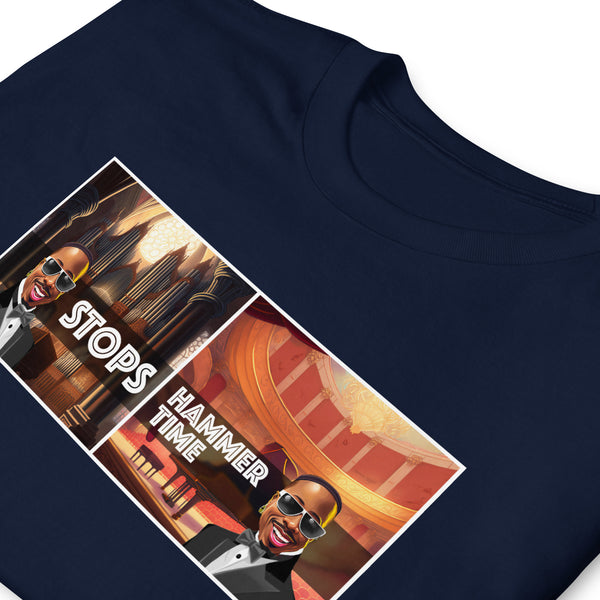 Stops, Hammer Time. Short-Sleeve T-shirt
