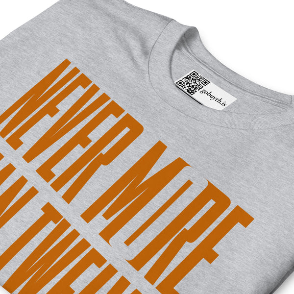 Never More Than Twelve - Short-Sleeve T-Shirt