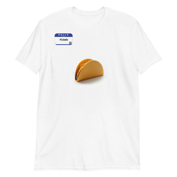 Hello, My Name is Michelle - Short Sleeve T-shirt