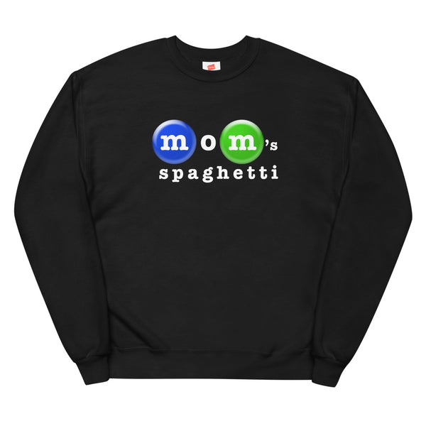 Mom's Spaghetti - Fleece Sweatshirt