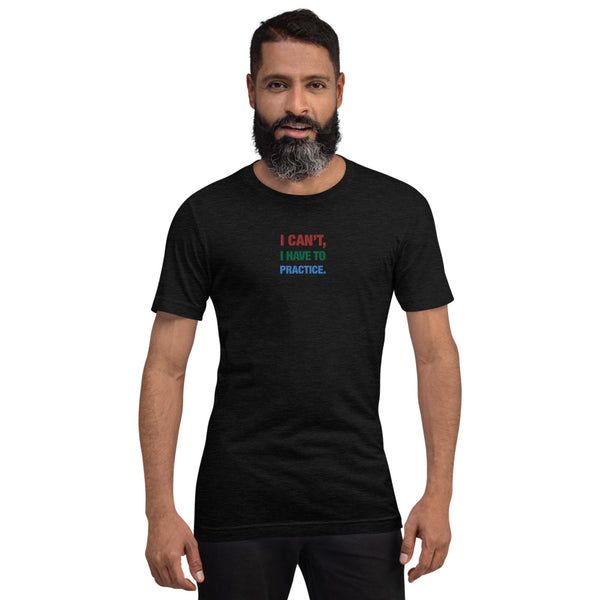 icantihavetopractice - Embroidered Short-Sleeve Unisex T-Shirt