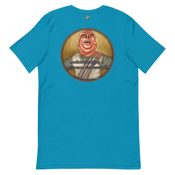 I Understood that Reference - Short-Sleeve Unisex T-Shirt