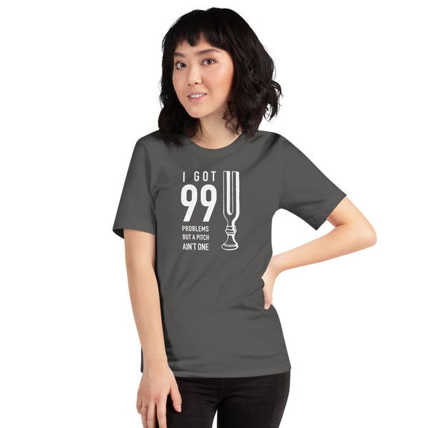 99 Problems - Short-Sleeve Unisex T-Shirt