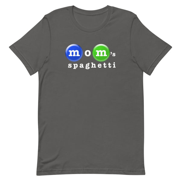 Mom's Spaghetti - Short-Sleeve Unisex T-Shirt