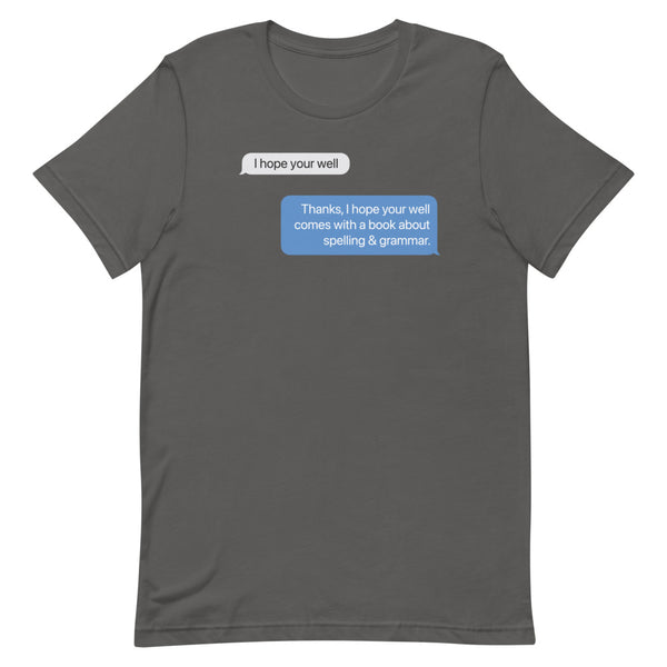 I hope you're well - Short-Sleeve T-Shirt
