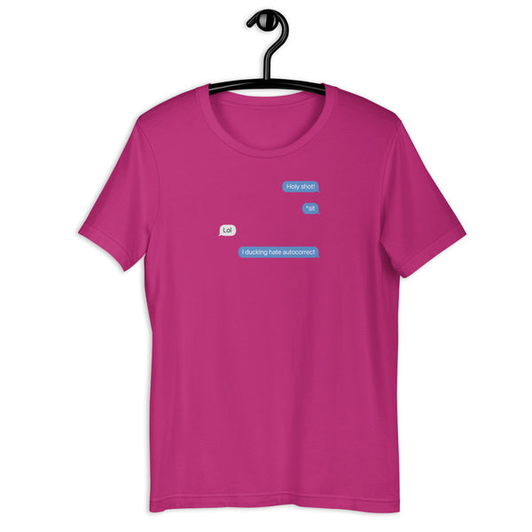 I ducking hate autocorrect - Short-Sleeve Unisex T-Shirt