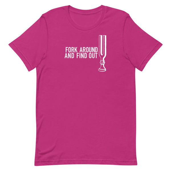 Fork Around and Find Out - Short-Sleeve Unisex T-Shirt