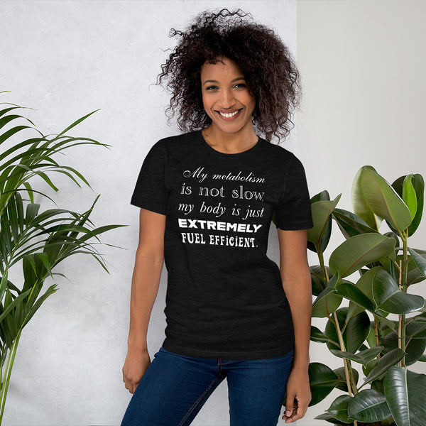 Fuel Efficient Body - Short-Sleeve T-Shirt