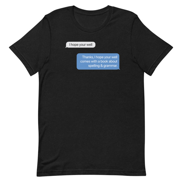 I hope you're well - Short-Sleeve T-Shirt