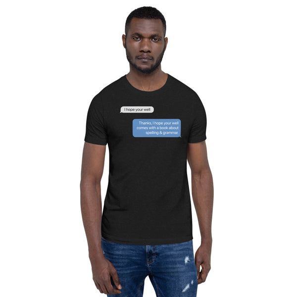 I hope you're well - Short-Sleeve T-Shirt