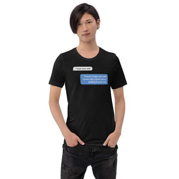 I hope you're well - Short-Sleeve T-Shirt
