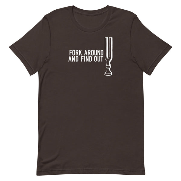 Fork Around and Find Out - Short-Sleeve Unisex T-Shirt
