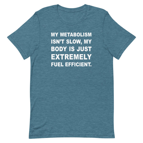 Fuel Efficient Body - Short-Sleeve Unisex T-Shirt