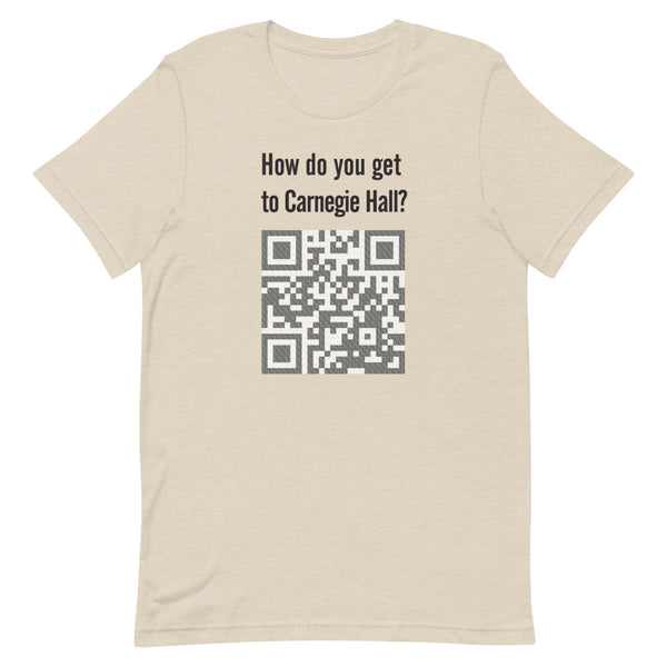 How do you get to Carnegie Hall - Short-Sleeve Unisex T-Shirt