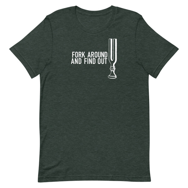 Fork Around and Find Out - Short-Sleeve Unisex T-Shirt