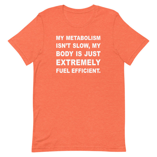 Fuel Efficient Body - Short-Sleeve Unisex T-Shirt