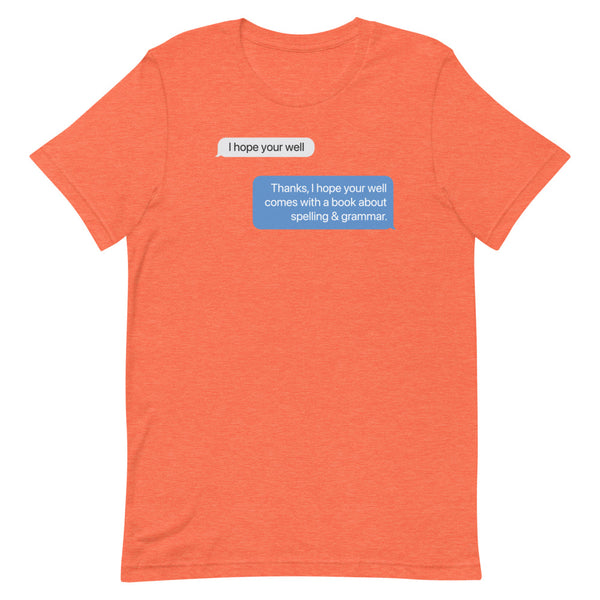 I hope you're well - Short-Sleeve T-Shirt