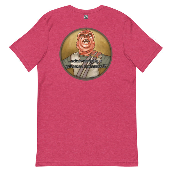 I Understood that Reference - Short-Sleeve Unisex T-Shirt