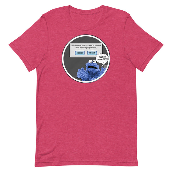 Reject Cookies? - Short-Sleeve Unisex T-Shirt