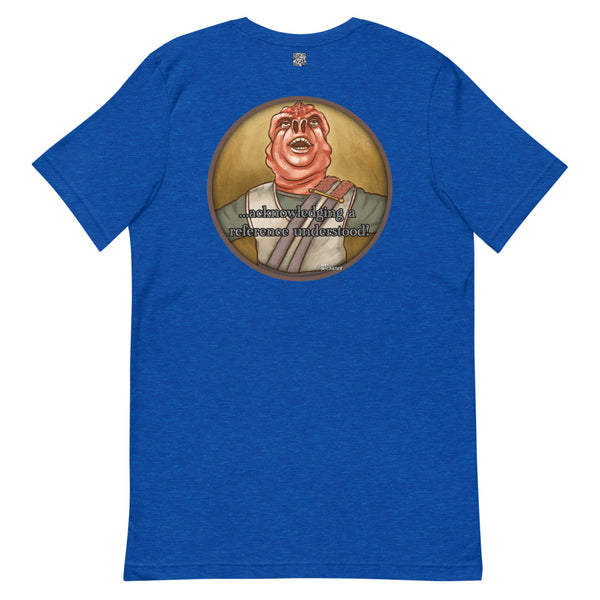 I Understood that Reference - Short-Sleeve Unisex T-Shirt