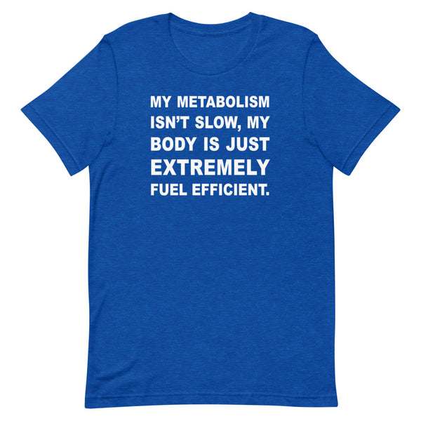 Fuel Efficient Body - Short-Sleeve Unisex T-Shirt