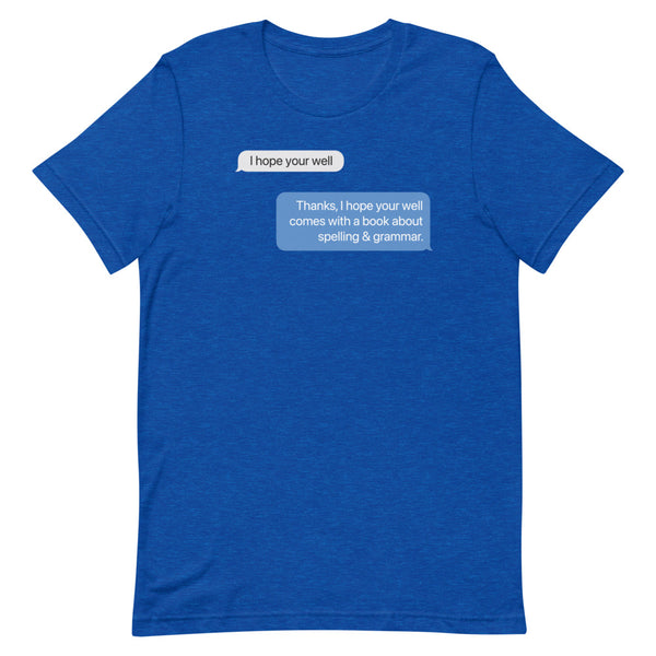 I hope you're well - Short-Sleeve T-Shirt