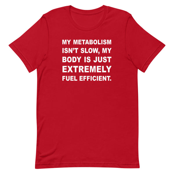 Fuel Efficient Body - Short-Sleeve Unisex T-Shirt