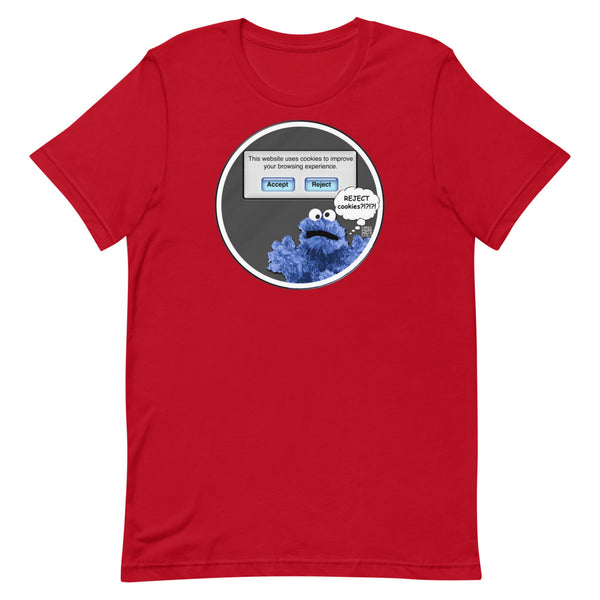 Reject Cookies? - Short-Sleeve Unisex T-Shirt