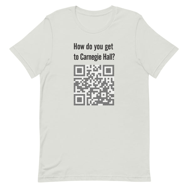 How do you get to Carnegie Hall - Short-Sleeve Unisex T-Shirt