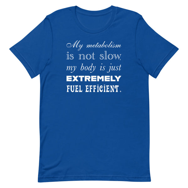 Fuel Efficient Body - Short-Sleeve T-Shirt