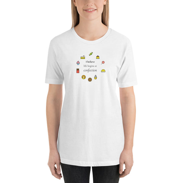 Life Begins at Confection - Printed Short-Sleeve Unisex T-Shirt