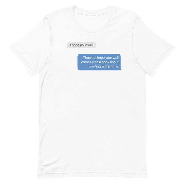 I hope you're well - Short-Sleeve T-Shirt