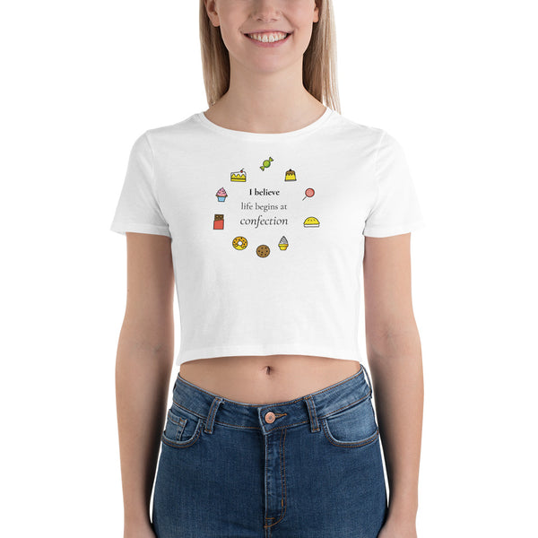 Life Begins at Confection - Women’s Printed Crop Tee