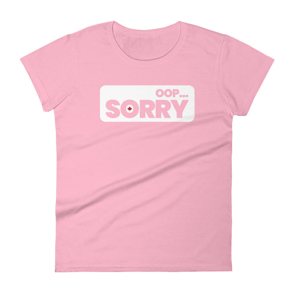 Oop...Sorry - Women's Short Sleeve T-shirt