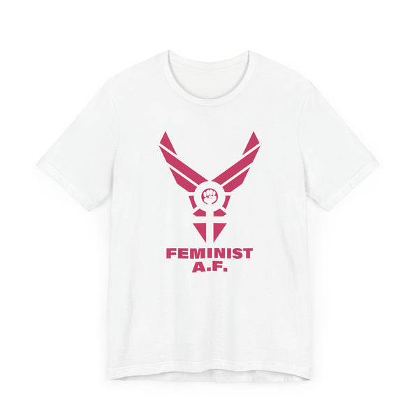 Feminist A.F. - Short Sleeve T-shirt